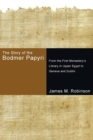 Image for The Story of the Bodmer Papyri