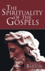 Image for The spirituality of the Gospels
