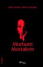 Image for Morbum Mortalem