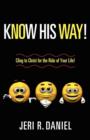 Image for Know His Way