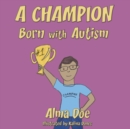 Image for A Champion Born With Autism