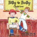 Image for Billy the Bully : Choose Love