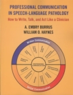 Image for Professional communication in speech-language pathology  : a student guide to writing