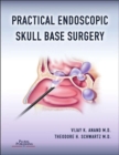 Image for Practical Endoscopic Skull Base Surgery