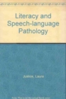 Image for Literacy and Speech-language Pathology