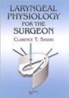 Image for Laryngeal Physiology for the Surgeon