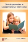 Image for Clinical Approaches to Emergent Literacy Intervention