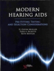 Image for Modern hearing aids  : pre-fitting testing and selection considerations