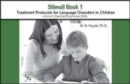 Image for Stimulis for Treatment Protocols for Language Disorders in Children : Book. 1, Vol. 1