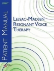 Image for Lessac-Madsen Resonant Voice Therapy : Patient Manual