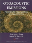 Image for Otoacoustic Emissions: Principles, Procedures, and Protocols
