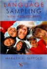 Image for Language sampling with adolescents  : implications for intervention