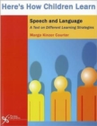 Image for Here&#39;s How Children Learn Speech and Language : A Text on Different Learning Strategies