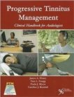 Image for Progressive Tinnitus Management : Clinical Handbook for Audiologists