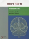 Image for Here&#39;s How to Treat Dementia
