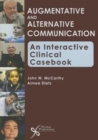 Image for Augmentative and Alternative Communication : An Interactive Clinical Casebook