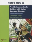Image for Here&#39;s How to Provide Intervention for Children with Autism Spectrum Disorder