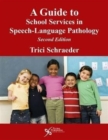 Image for A Guide to School Services in Speech-Language Pathology