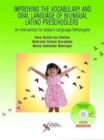 Image for Improving the Vocabulary and Oral Language Skills of Bilingual Latino Preschoolers