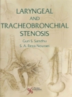 Image for Laryngeal and Tracheobronchial Stenosis