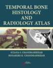 Image for Temporal Bone Histology and Radiology Atlas