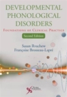 Image for Developmental phonological disorders  : foundations of clinical practice