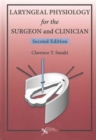 Image for Laryngeal Physiology for the Surgeon and Clinician