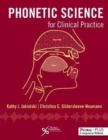 Image for Phonetic Science for Clinical Practice