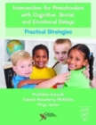 Image for Intervention for Preschoolers with Cognitive, Social, and Emotional Delays : Practical Strategies