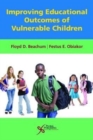 Image for Improving Educational Outcomes of Vulnerable Children