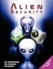 Image for Alien Security : An Anthology for Human Freedom (Plus Battle Book)