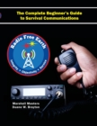 Image for Radio Free Earth : The Complete Beginner&#39;s Guide to Survival Communications (Paperback)