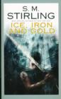 Image for Ice, Iron and Gold