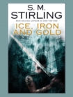 Image for Ice, iron and gold