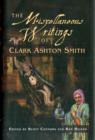 Image for Miscellaneous Writings of Clark Ashton Smith