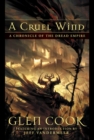 Image for A Cruel Wind: A Chronicle of the Dread Empire