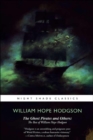 Image for The Ghost Pirates and Others: The Best of William Hope Hodgson