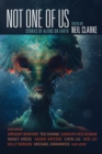 Image for Not one of us: stories of aliens on Earth