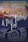 Image for A Trail Through Time : The Chronicles of St. Mary&#39;s Book Four