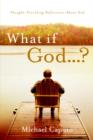 Image for What If God...?