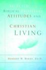 Image for Selected Biblical Privileges, Attitudes and Activities For Christian Living