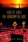 Image for Seek Ye First the Kingdom of God