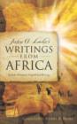 Image for John G. Lake&#39;s Writings From Africa
