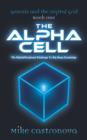 Image for Genesis and the Digital Grid : Book One-The Alpha Cell