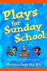Image for Plays for Sunday School