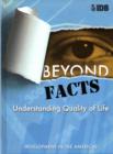 Image for Beyond facts 2009  : understanding quality of life