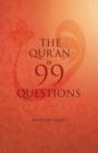 Image for The Qur&#39;an in 99 Questions