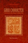 Image for Good character  : a comprehensive guide to manners and morals in Islam