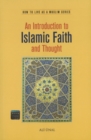 Image for An introduction to Islamic faith &amp; thought