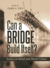 Image for Can A Bridge Build Itself?